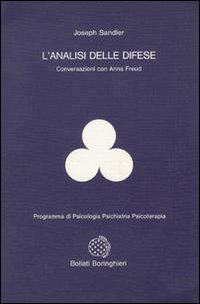 L'analisi delle difese: conversazioni con Anna Freud