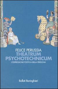 Theatrum psychotechnicum. L'espressione poetica della persona