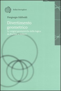 Divertimento geometrico. Le origini geometriche della logica da Euclide a Hilbert