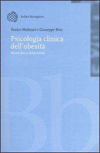 Psicologia clinica dell'obesità. Ricerche e interventi. Con CD-ROM