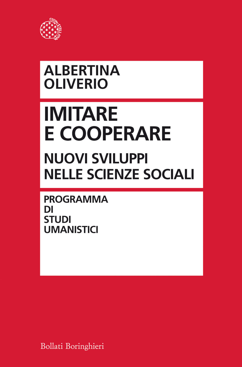 Dall'imitazione alla cooperazione. La ricerca sociale e le sue sfide