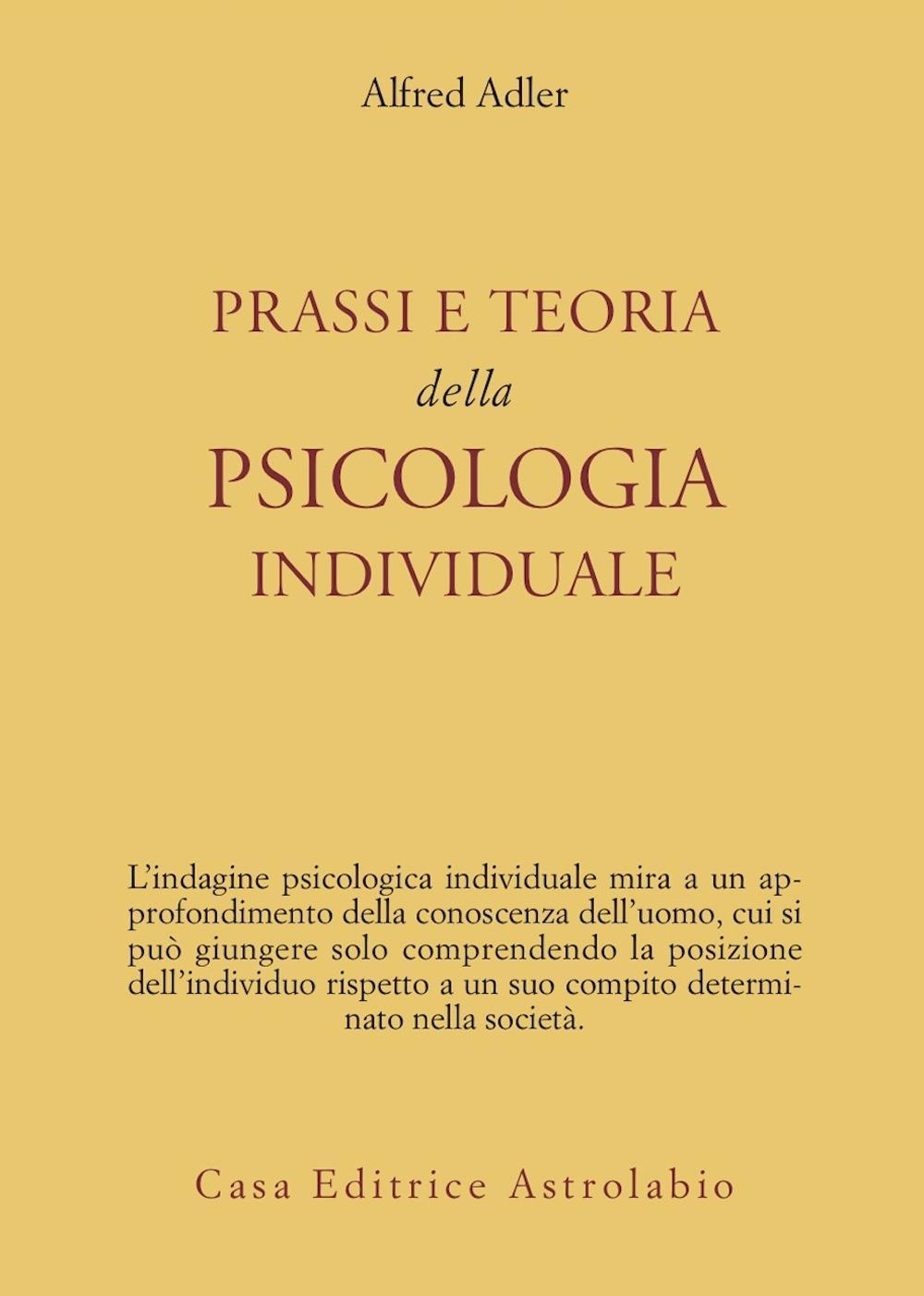 Prassi e teoria della psicologia individuale