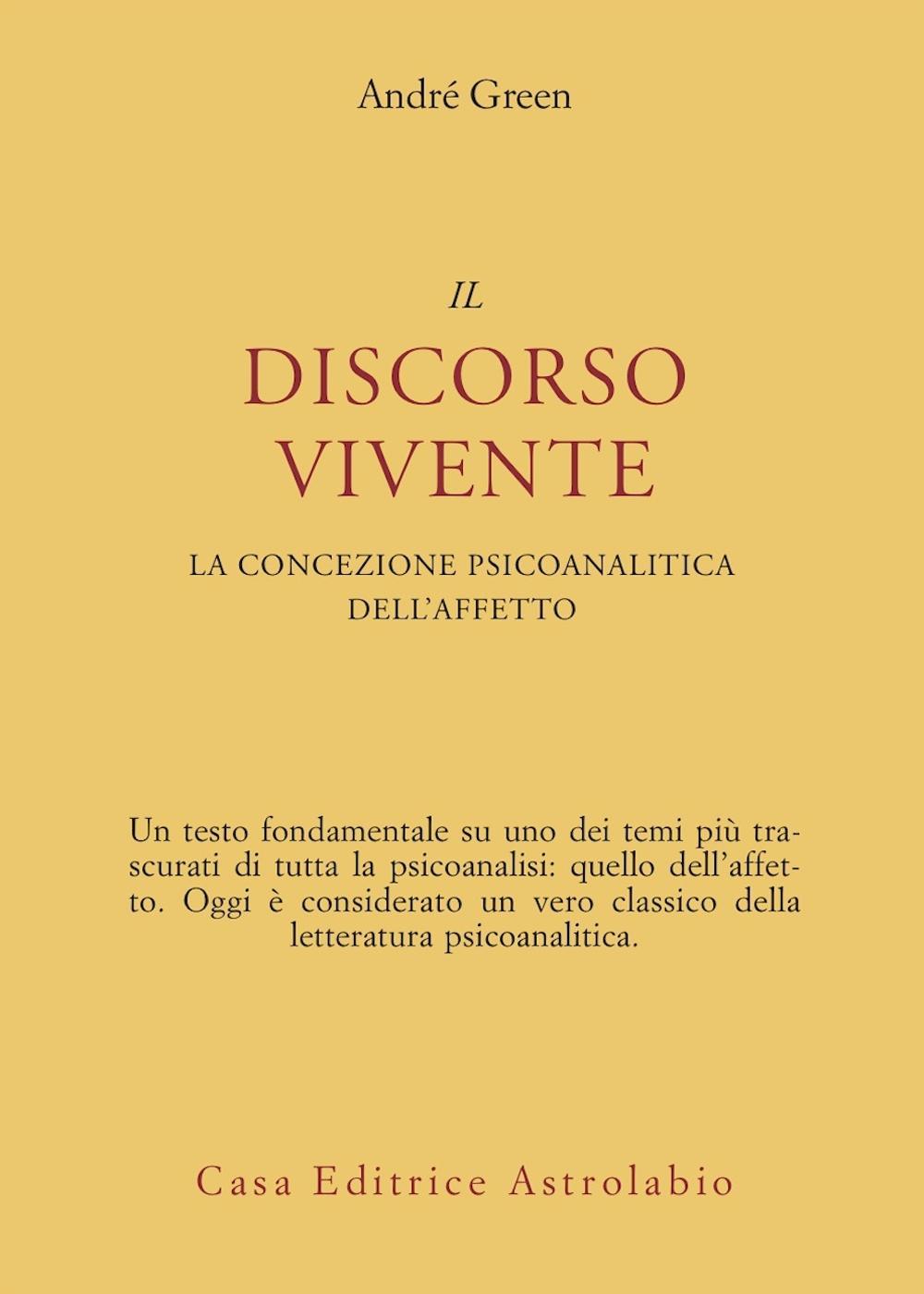 Il discorso vivente. La concezione psicoanalitica dell'affetto