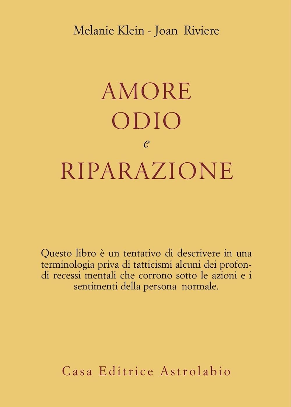 Amore, odio e riparazione