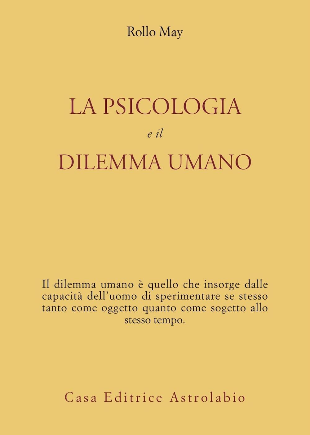 La psicologia e il dilemma umano