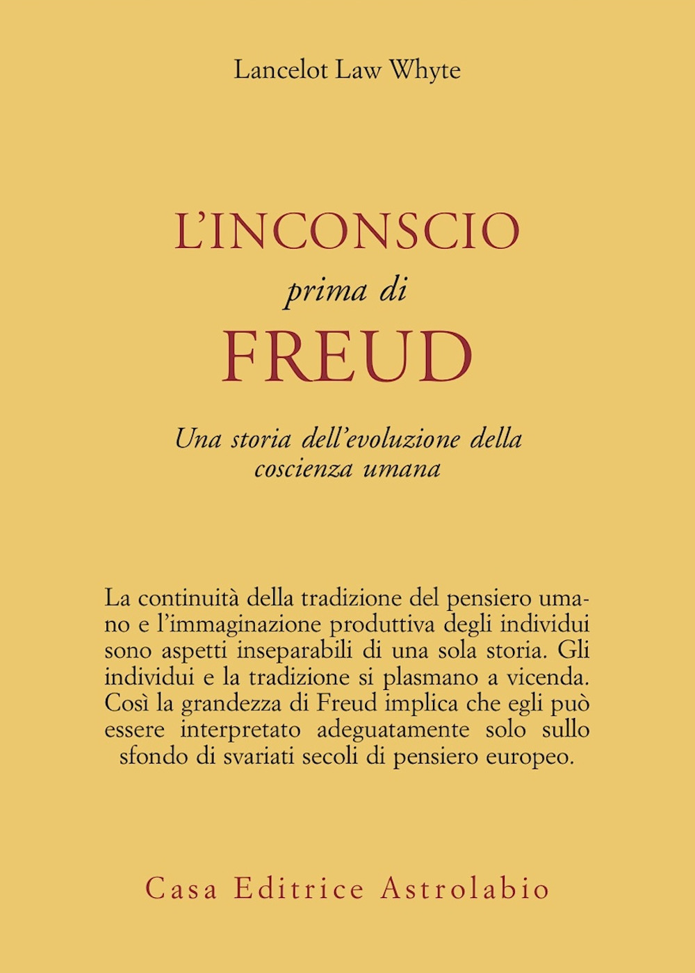L'inconscio prima di Freud. Una storia dell'evoluzione della coscienza umana
