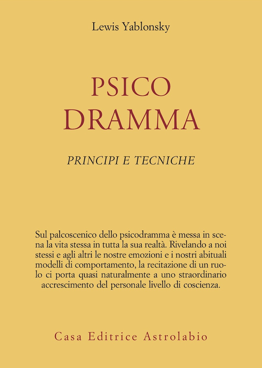 Psicodramma. Principi e tecniche