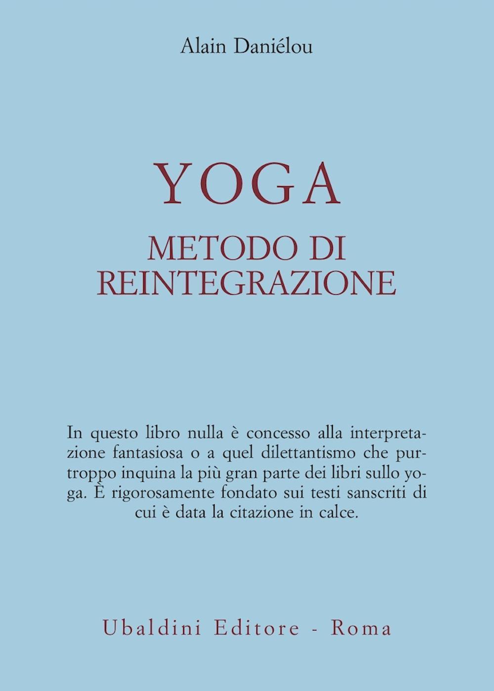 Yoga, metodo di reintegrazione