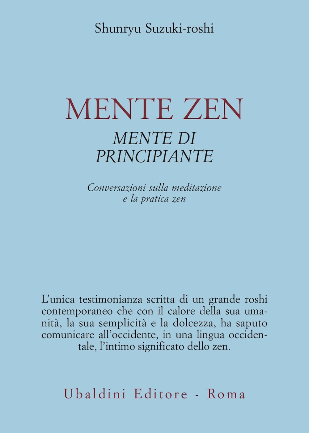 Mente zen, mente di principiante. Conversazioni sulla meditazione e la pratica zen