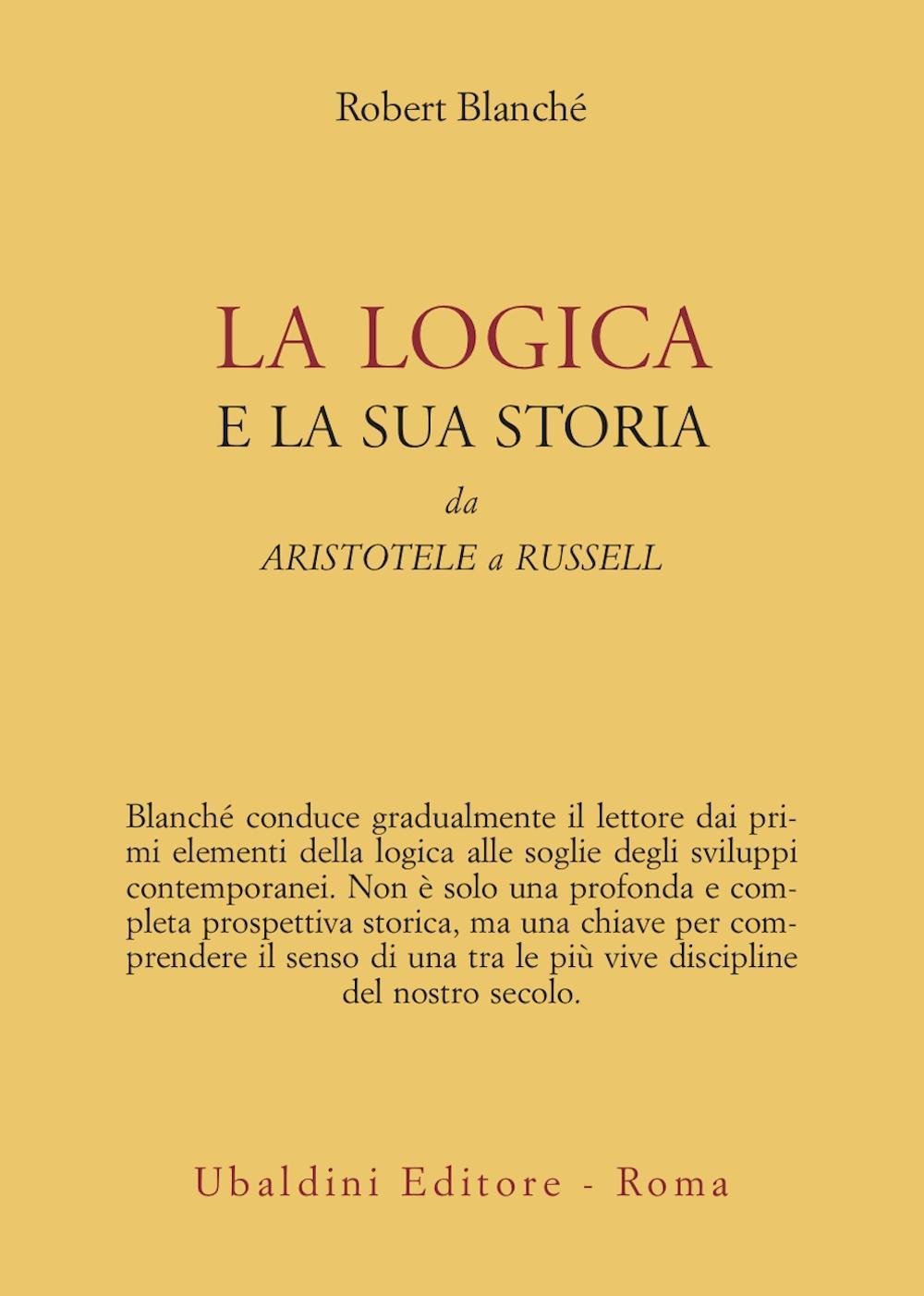 La logica e la sua storia. Da Aristotele a Russell