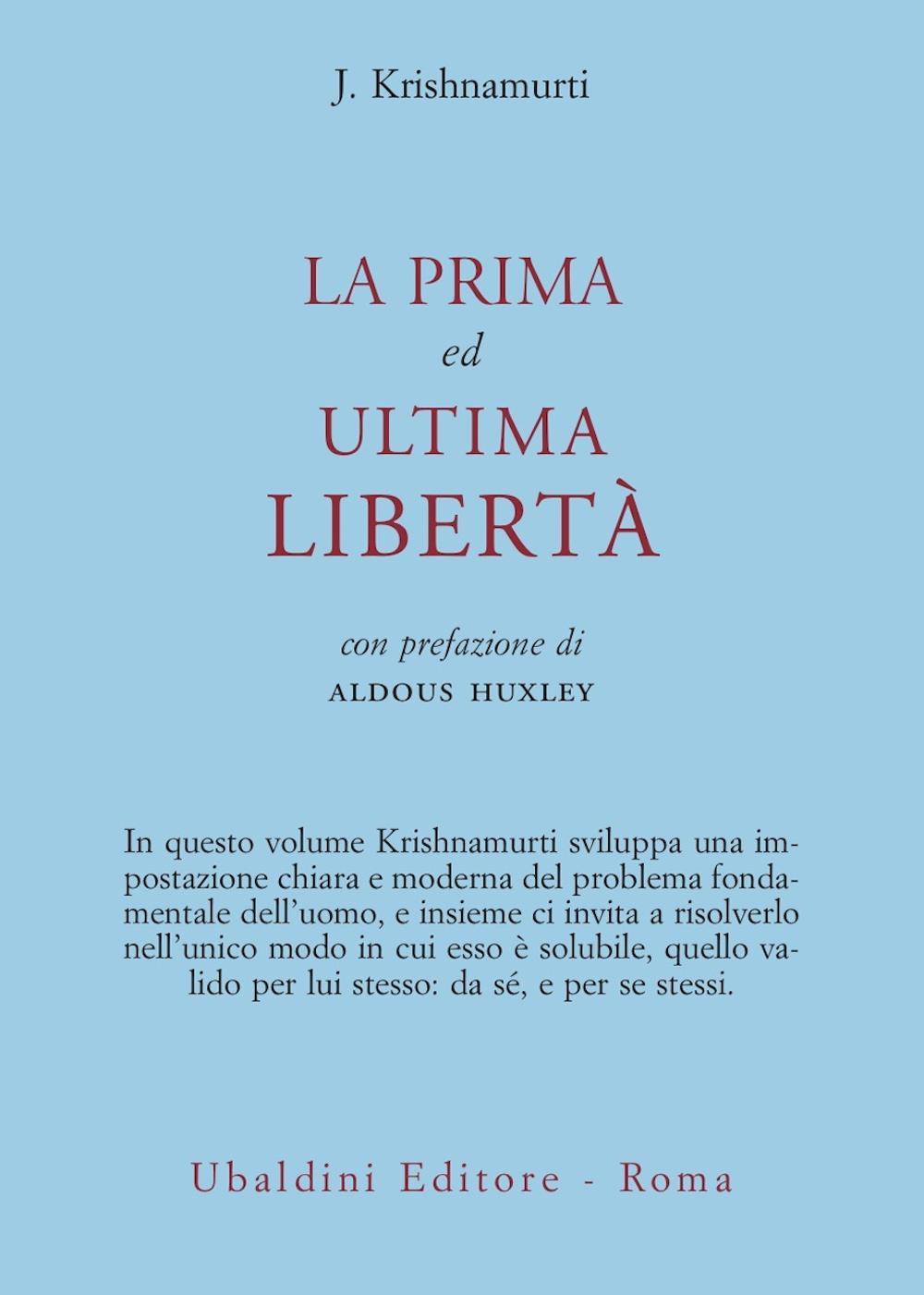 La prima ed ultima libertà