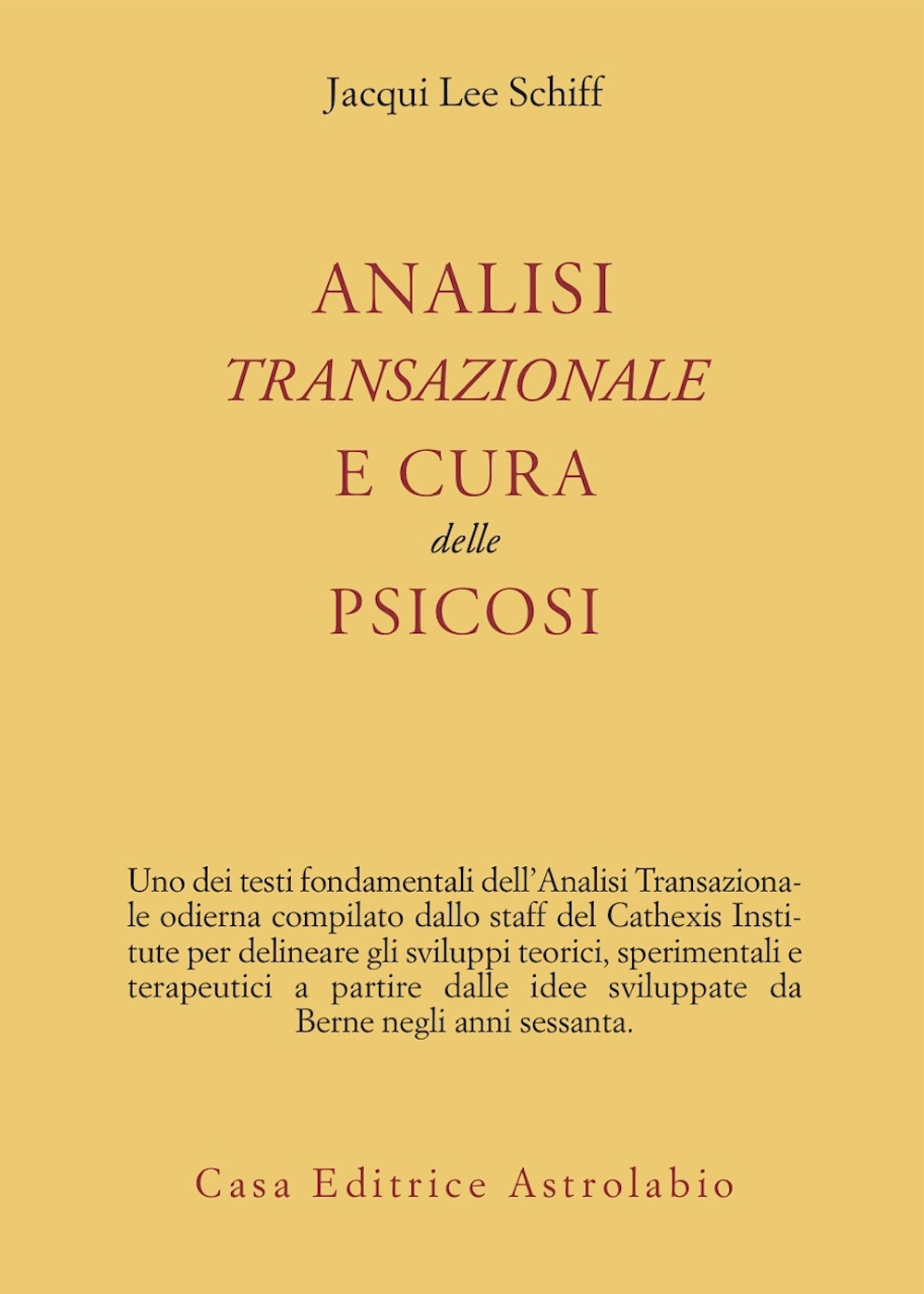 Analisi transazionale e cura delle psicosi