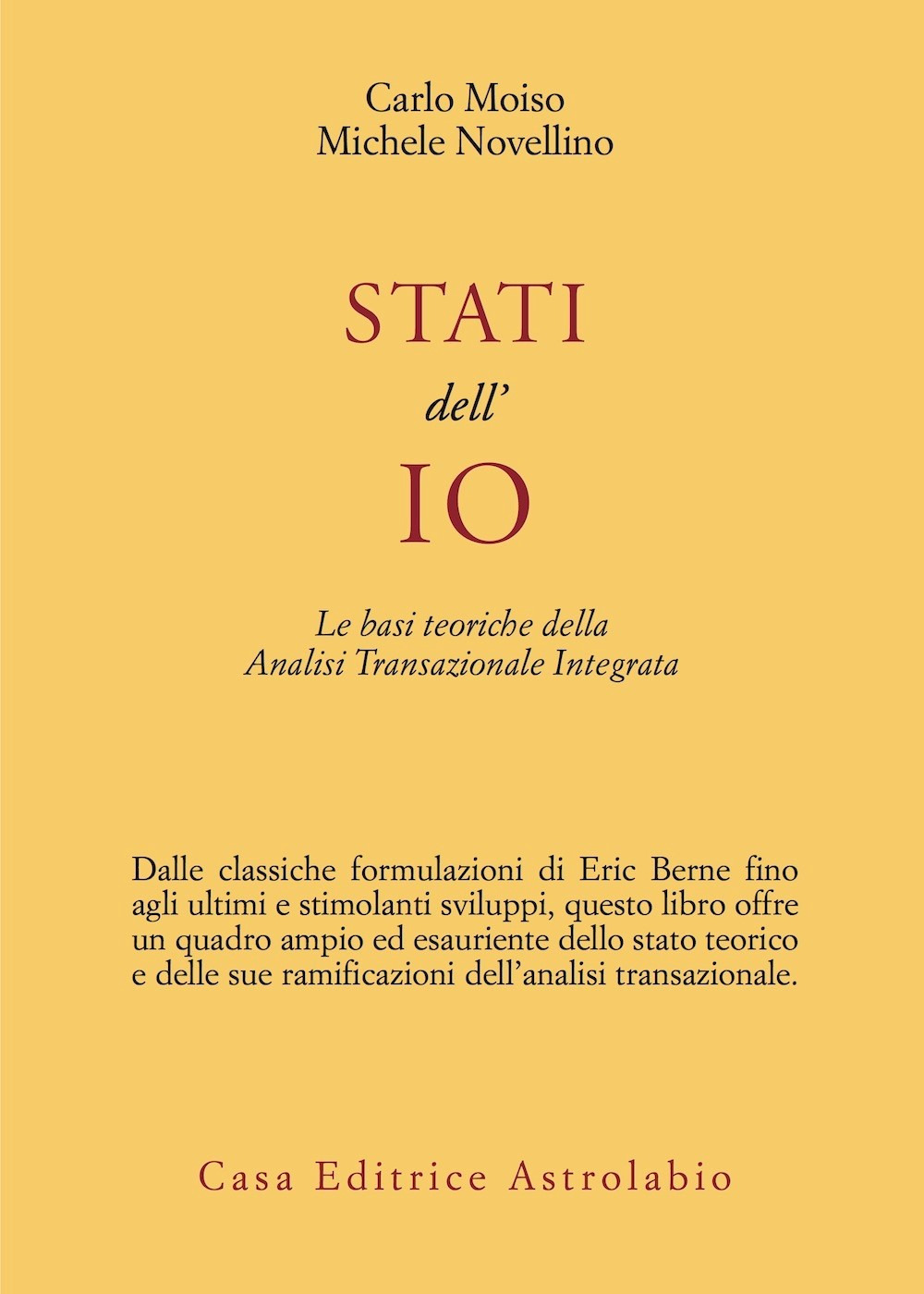 Stati dell'io. Le basi teoriche dell'analisi transazionale integrata