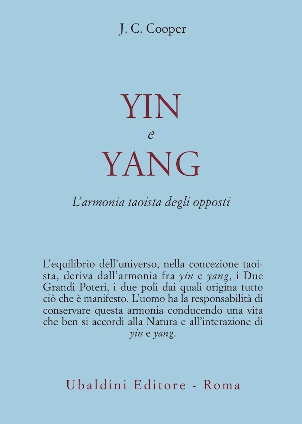 Yin e Yang. L'armonia taoista degli opposti