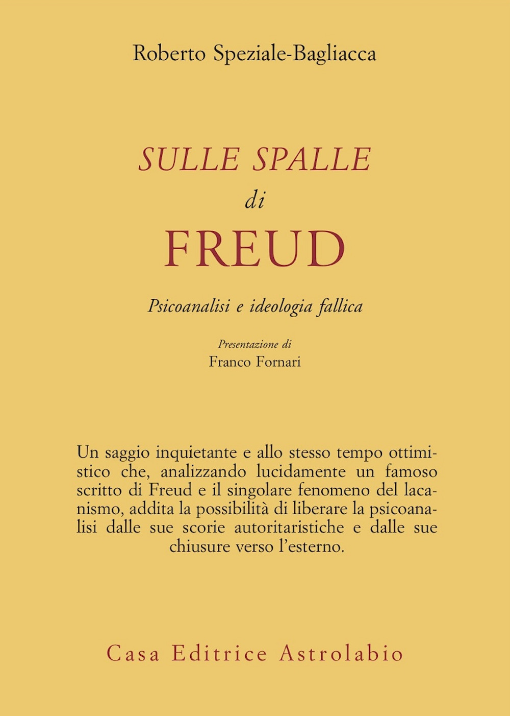 Sulle spalle di Freud. Psicoanalisi e ideologia fallica