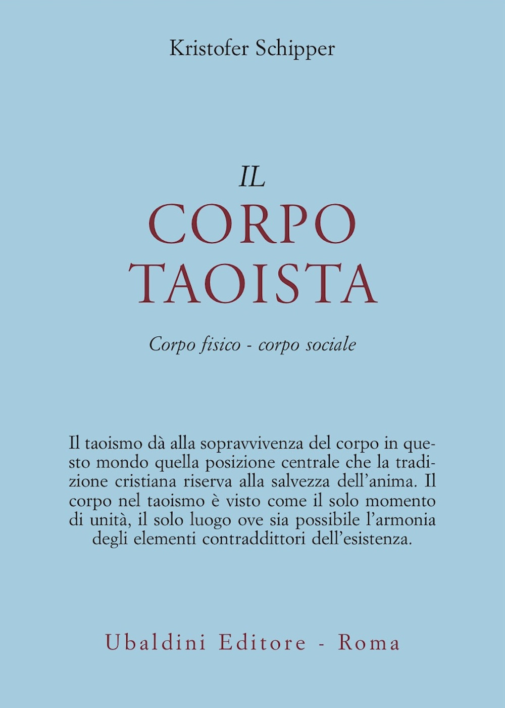 Il corpo taoista. Corpo fisico, corpo sociale