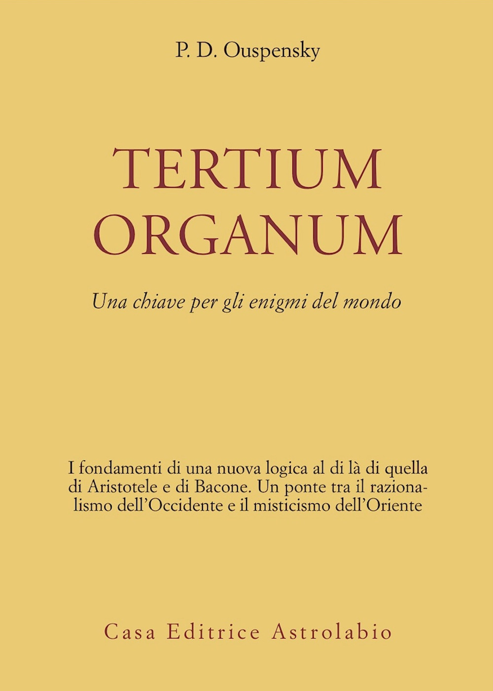Tertium organum. Una chiave per gli enigmi del mondo