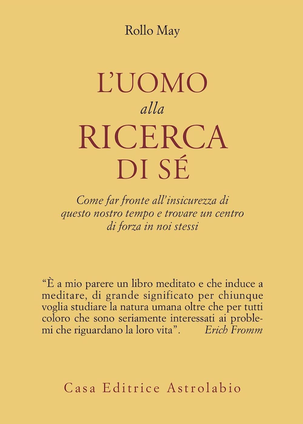 L'uomo alla ricerca di sé