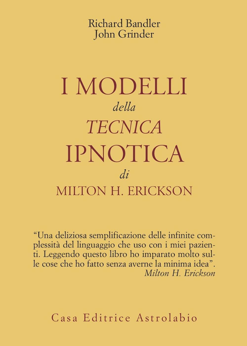 I modelli della tecnica ipnotica di Milton H. Erickson