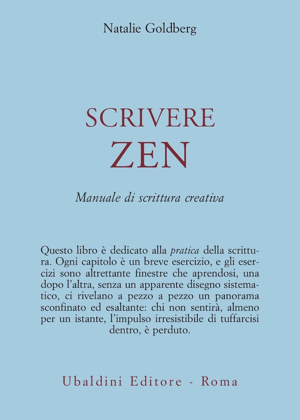 Scrivere zen. Manuale di scrittura creativa