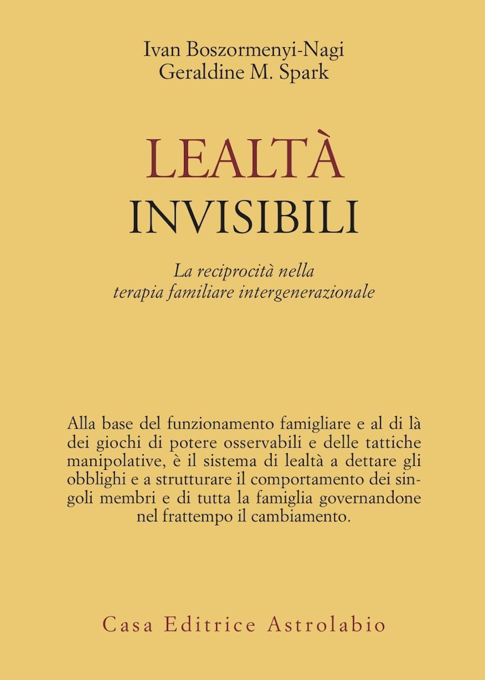 Lealtà invisibili. La reciprocità nella terapia familiare intergenerazionale