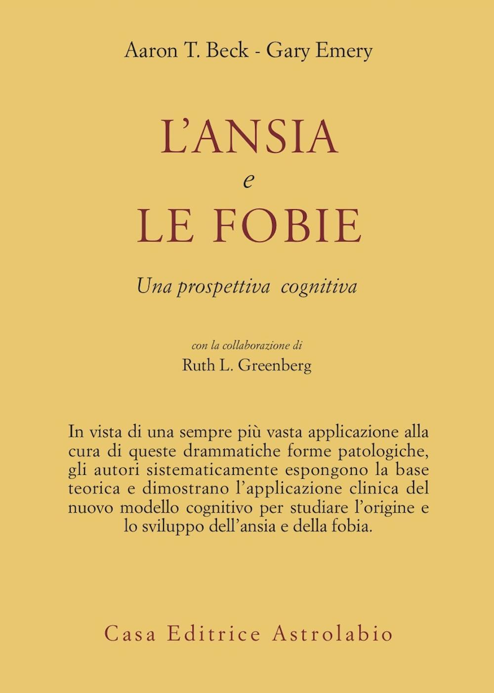 L'ansia e le fobie. Una prospettiva cognitiva