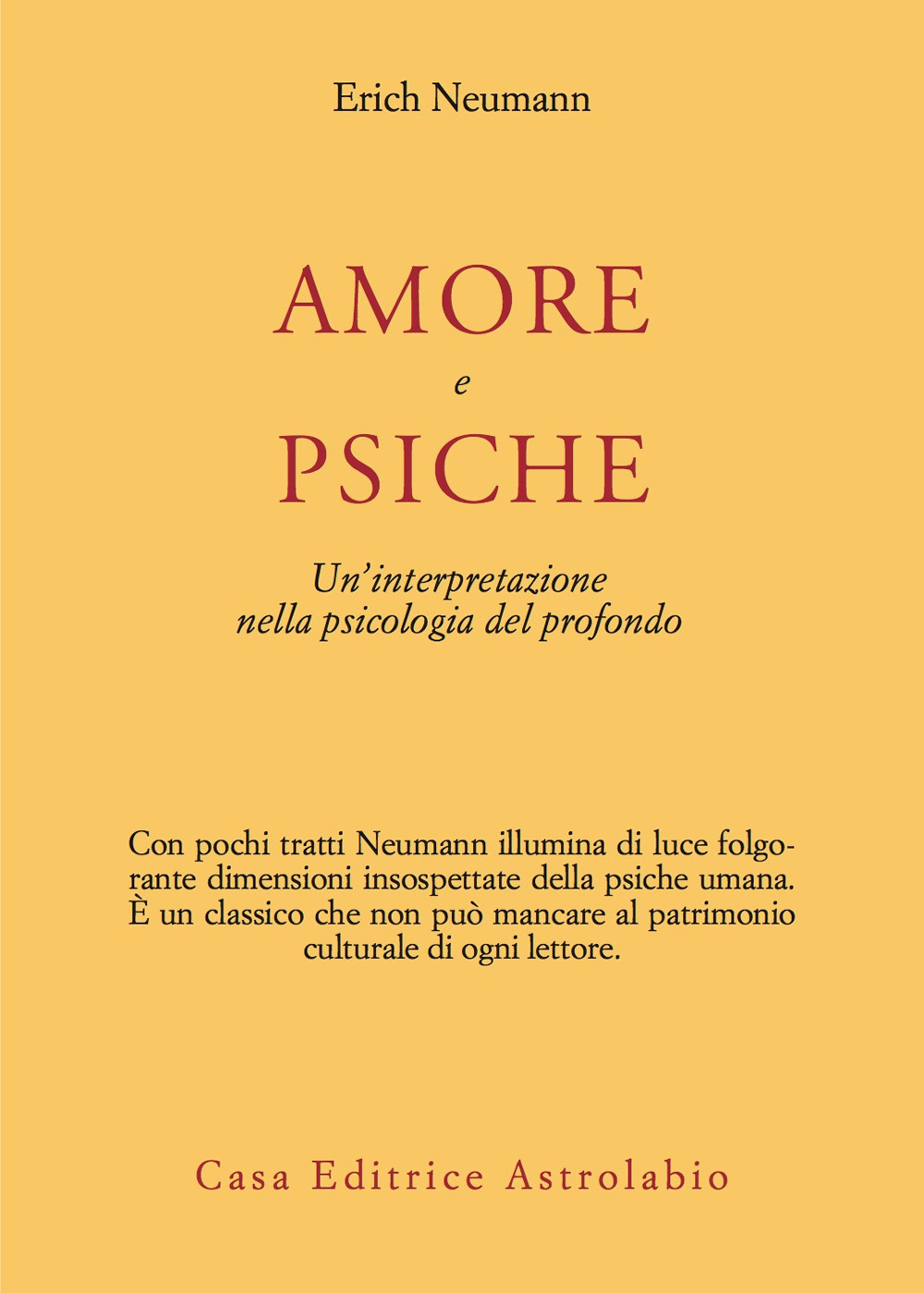 Amore e Psiche. Un'interpretazione nella psicologia del profondo