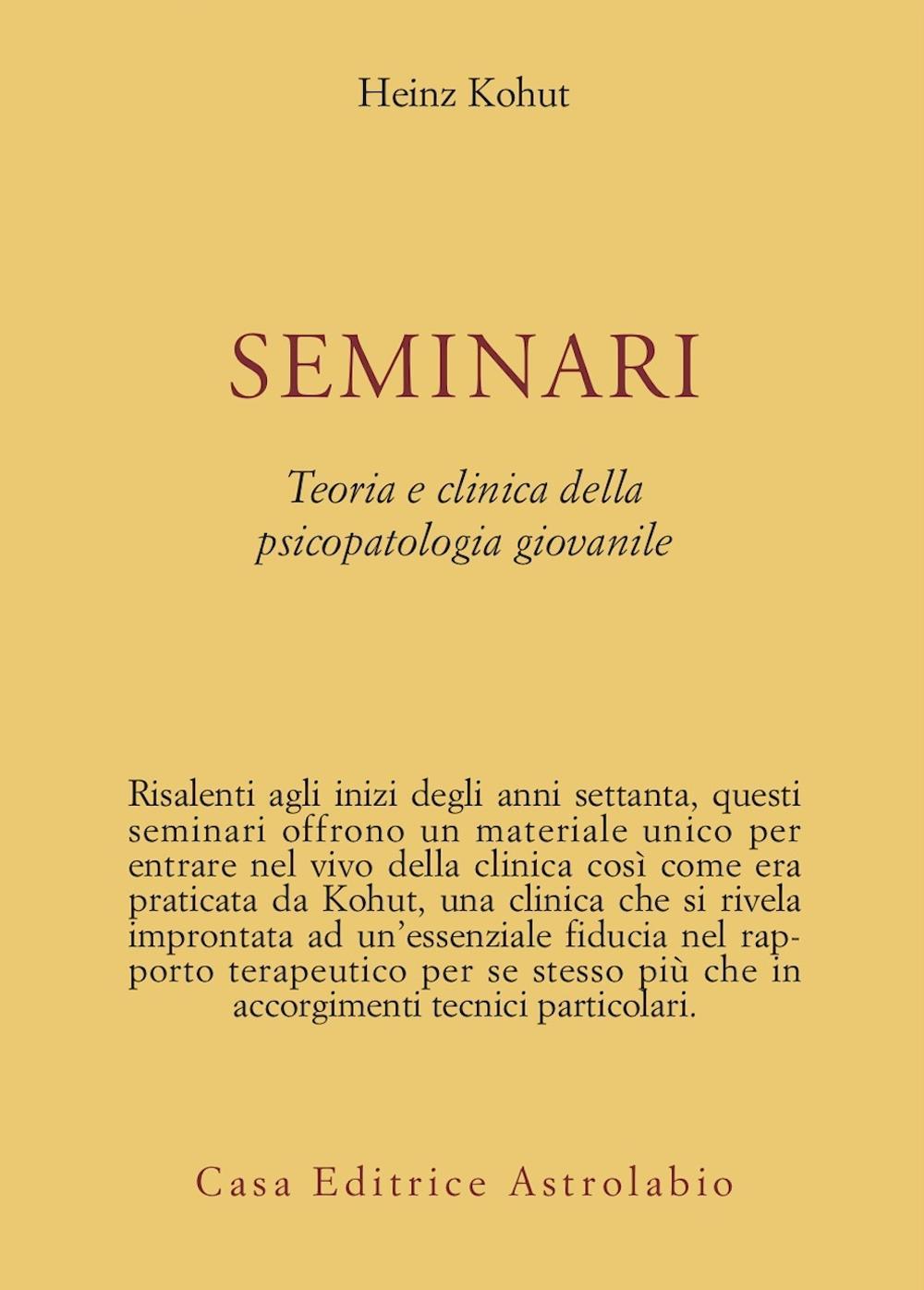 Seminari. Teoria e clinica della psicopatologia giovanile