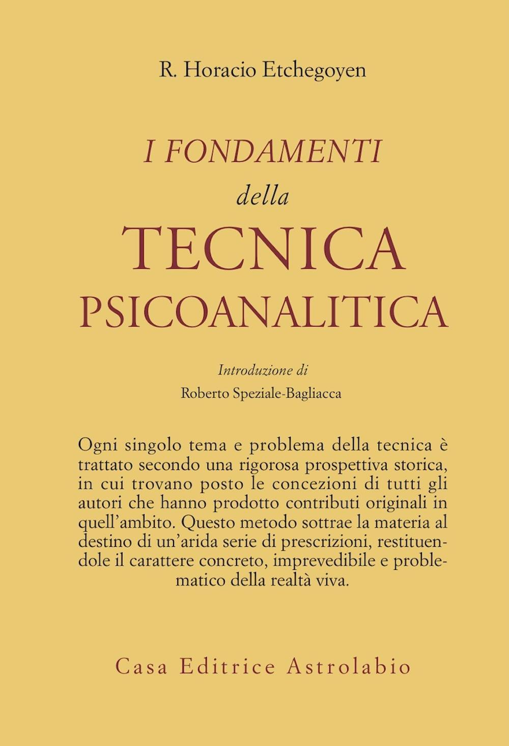 I fondamenti della tecnica psicoanalitica