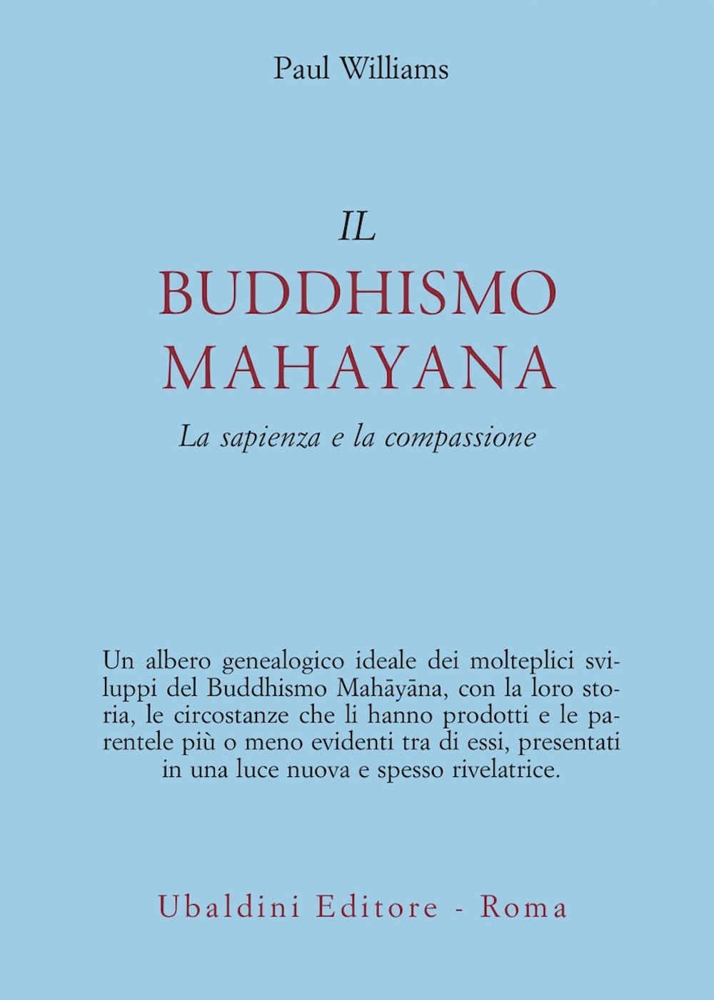 Il buddhismo mahayana. La sapienza e la compassione