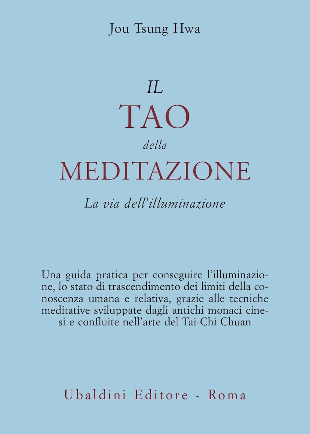 Il tao della meditazione. La via dell'illuminazione