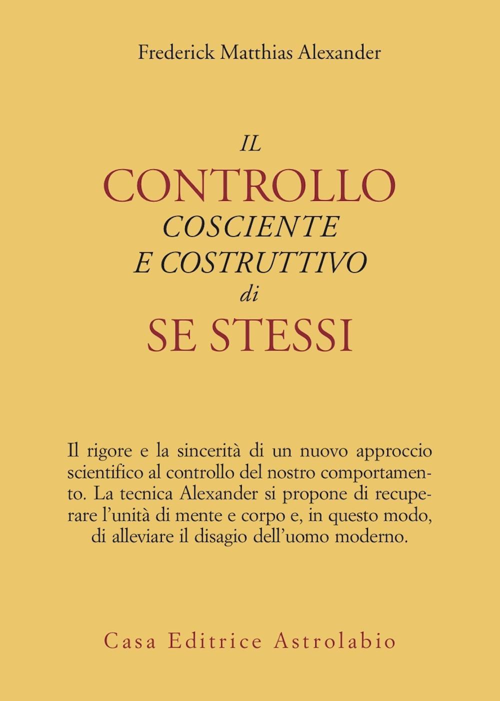 Il controllo cosciente e costruttivo di se stessi