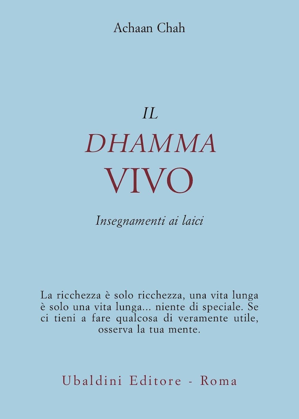 Il dhamma vivo. Insegnamenti ai laici