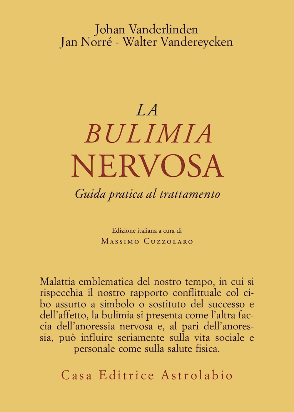 La bulimia nervosa. Guida pratica al trattamento