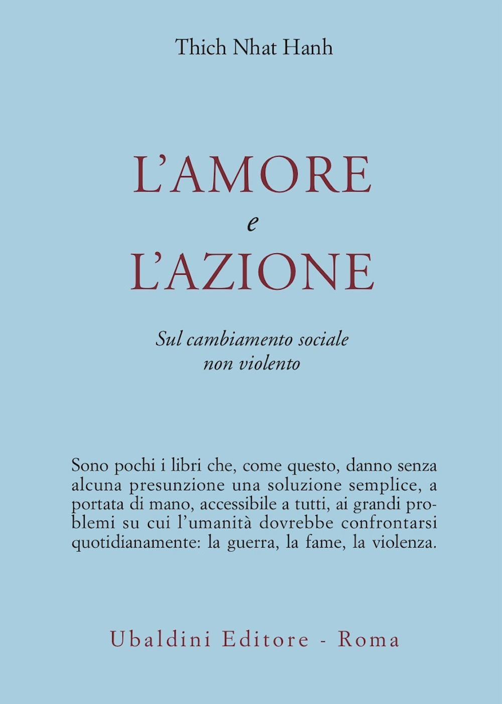 L'amore e l'azione. Sul cambiamento sociale non violento