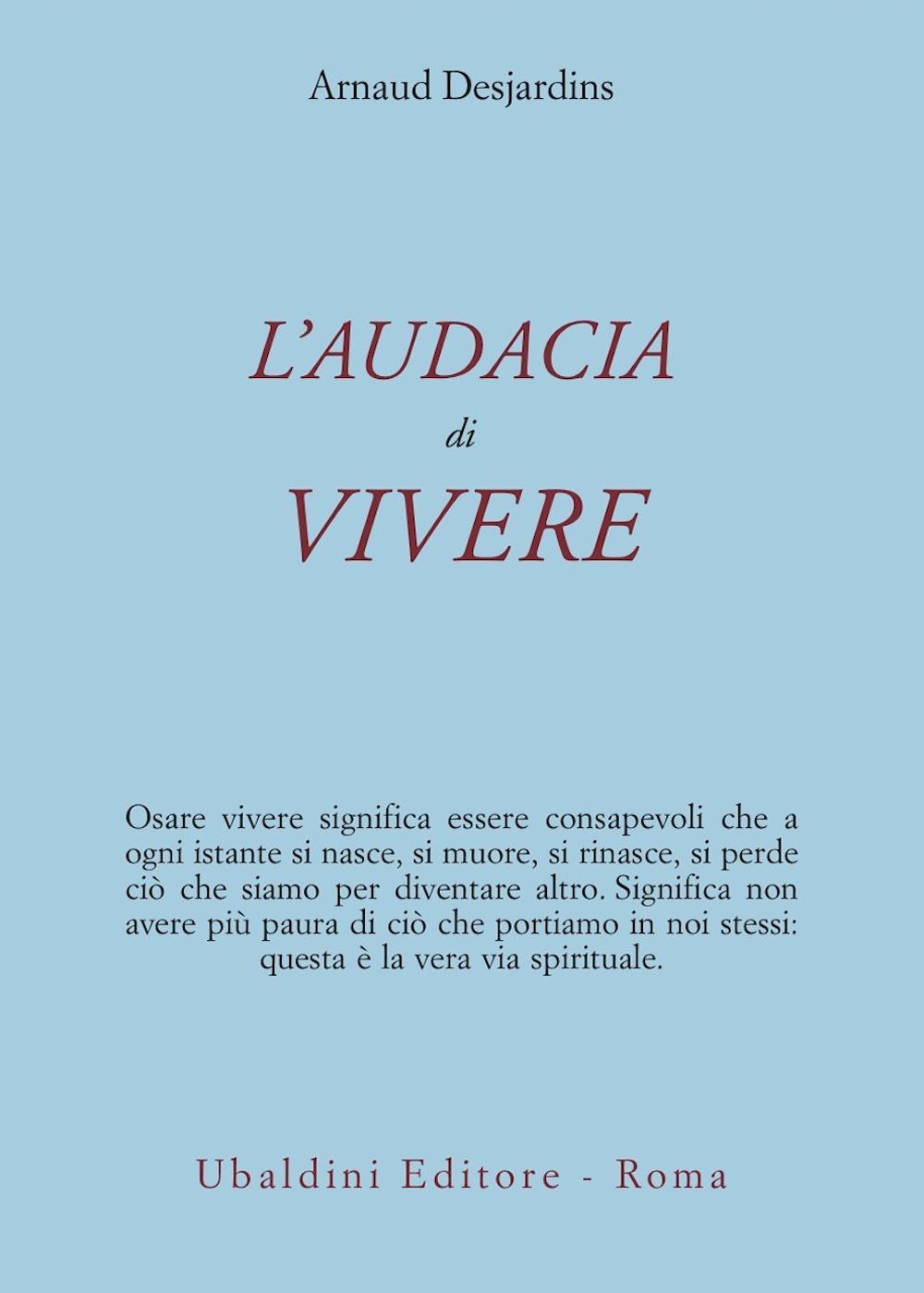 L'audacia di vivere