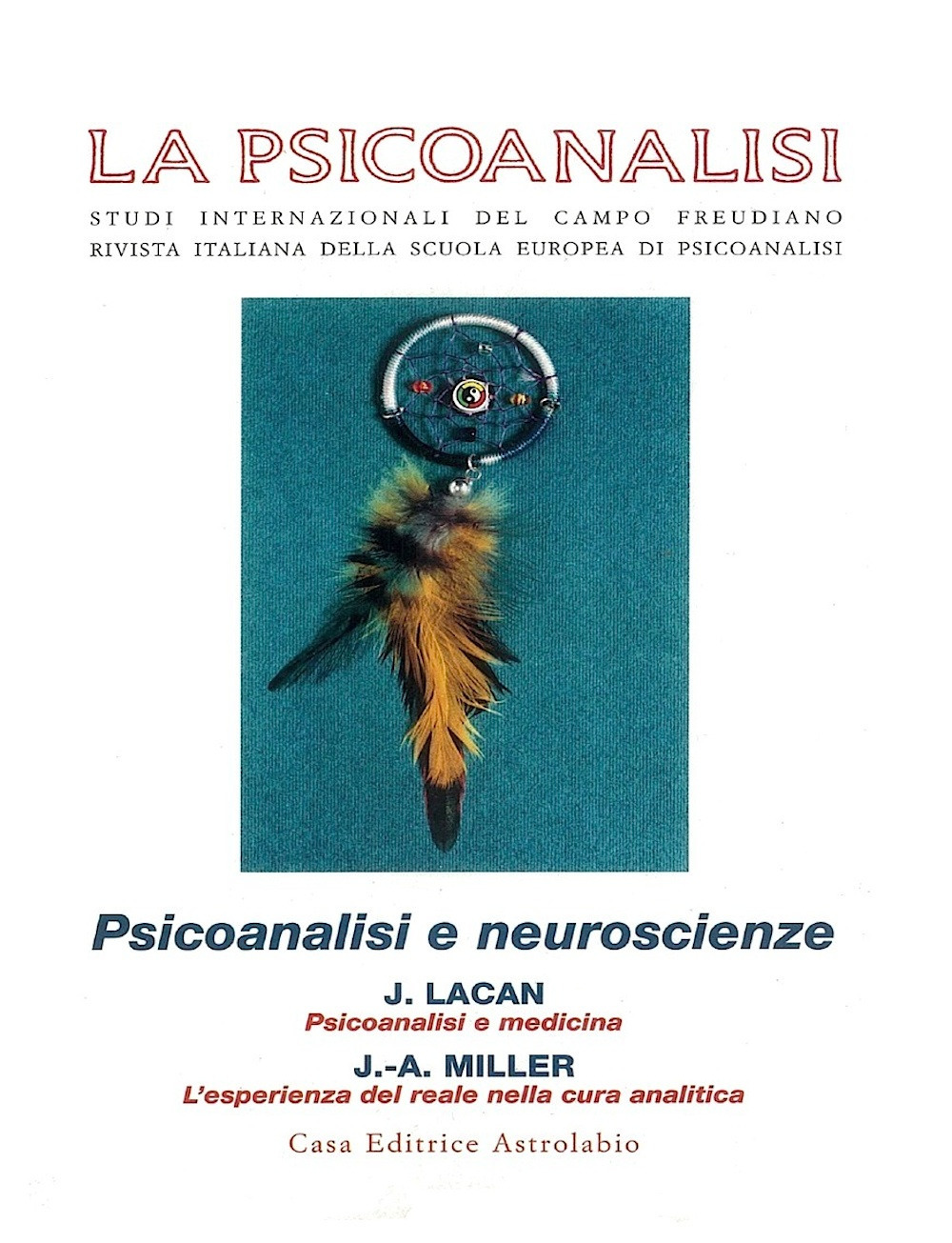 La psicoanalisi. Vol. 32: Psicoanalisi e neuroscienze