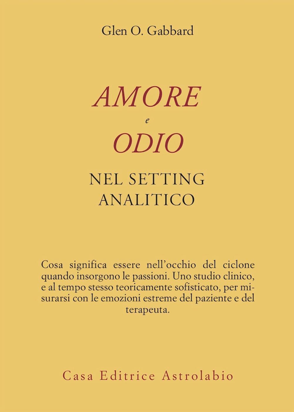 Amore e odio nel setting psicoanalitico