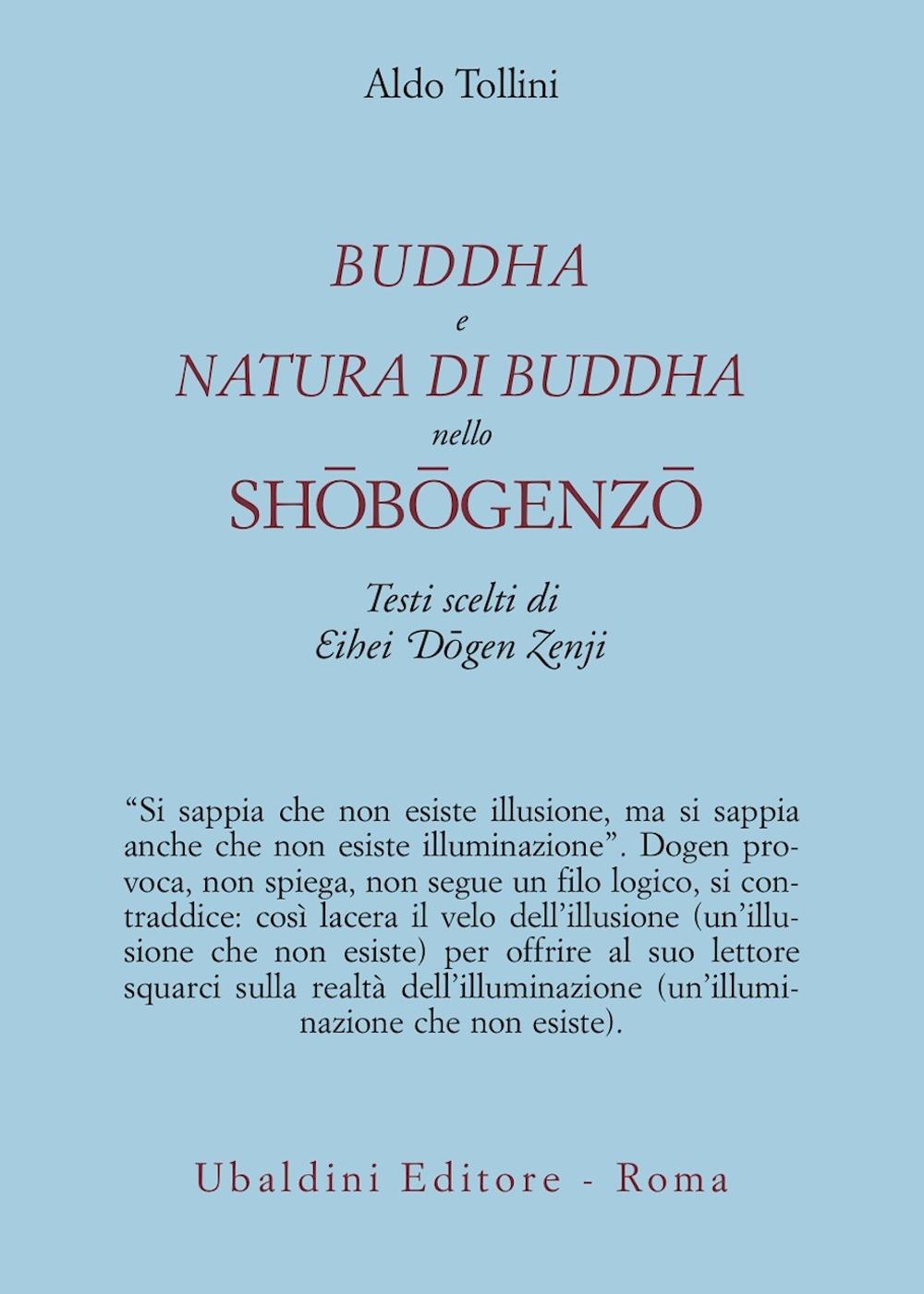 Buddha e natura di Buddha nello Shobogenzo. Testi scelti di Eihei Dogen Zenji