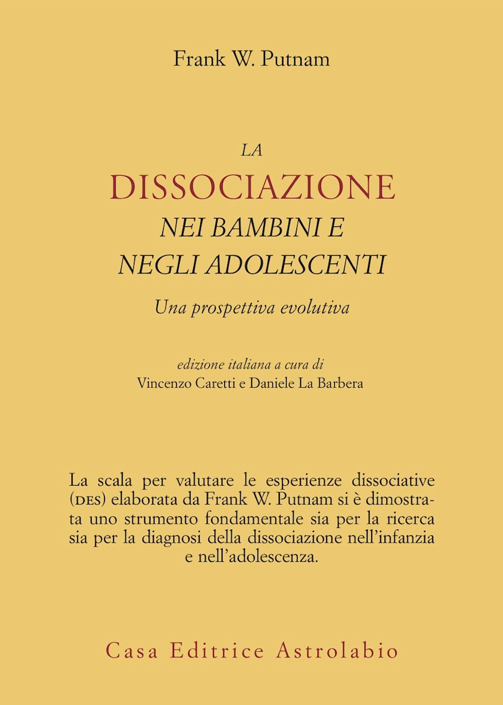 La dissociazione nei bambini e negli adolescenti. Una prospettiva evolutiva