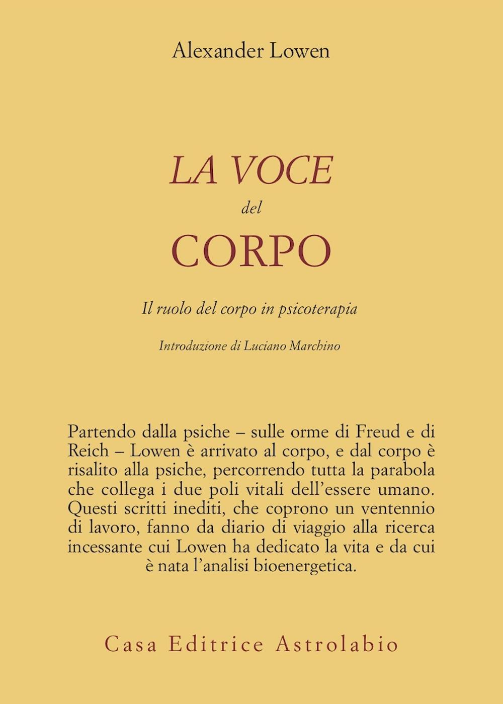 La voce del corpo. Il ruolo del corpo in psicoterapia