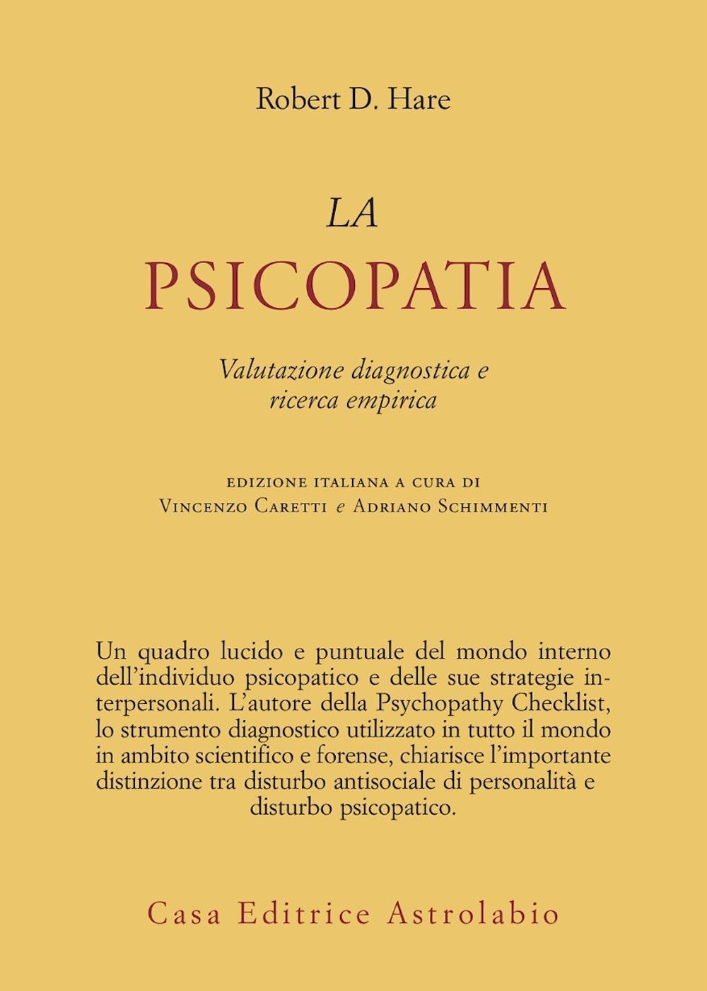 La psicopatia. Valutazione diagnostica e ricerca empirica