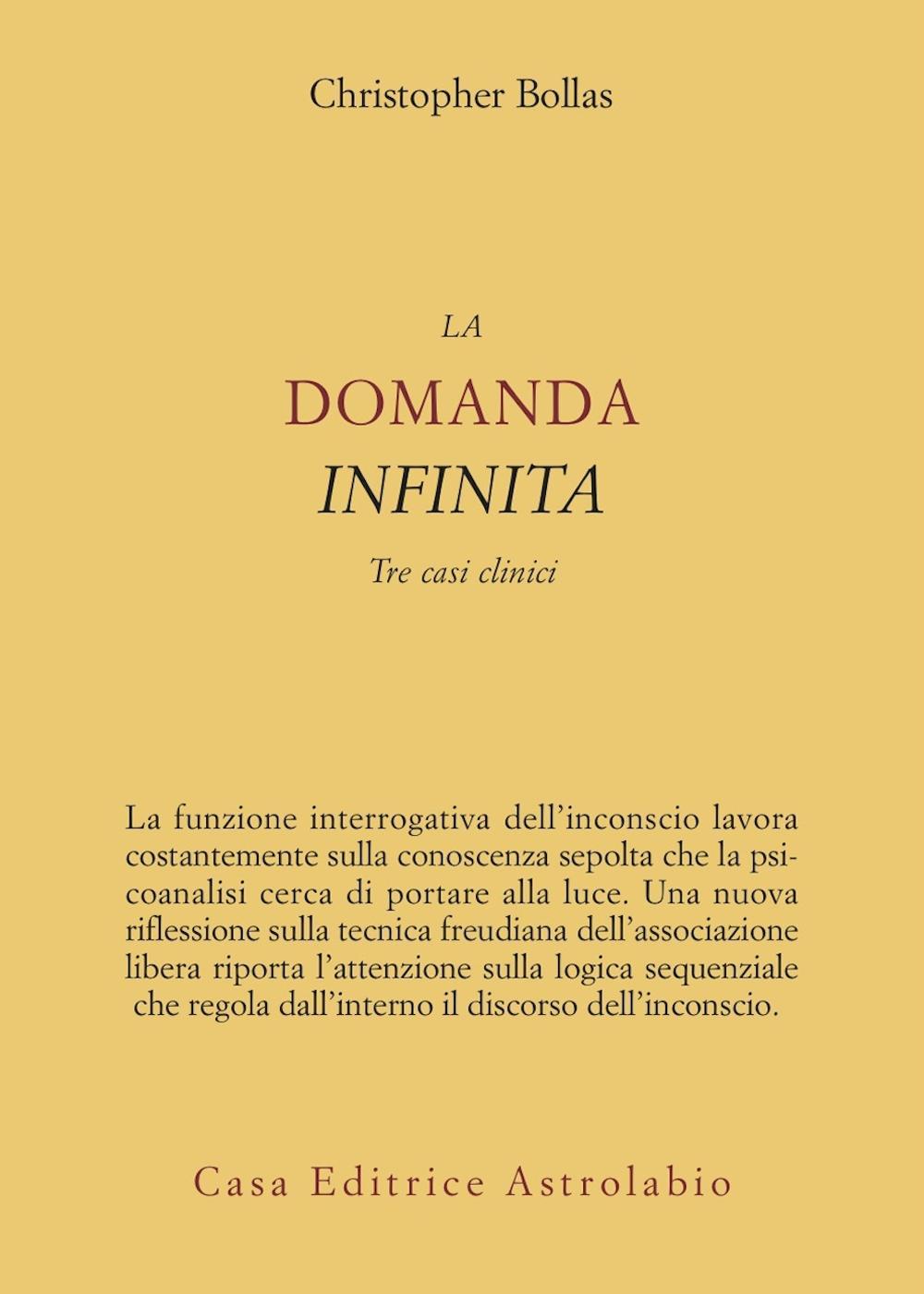 La domanda infinita. Tre casi clinici