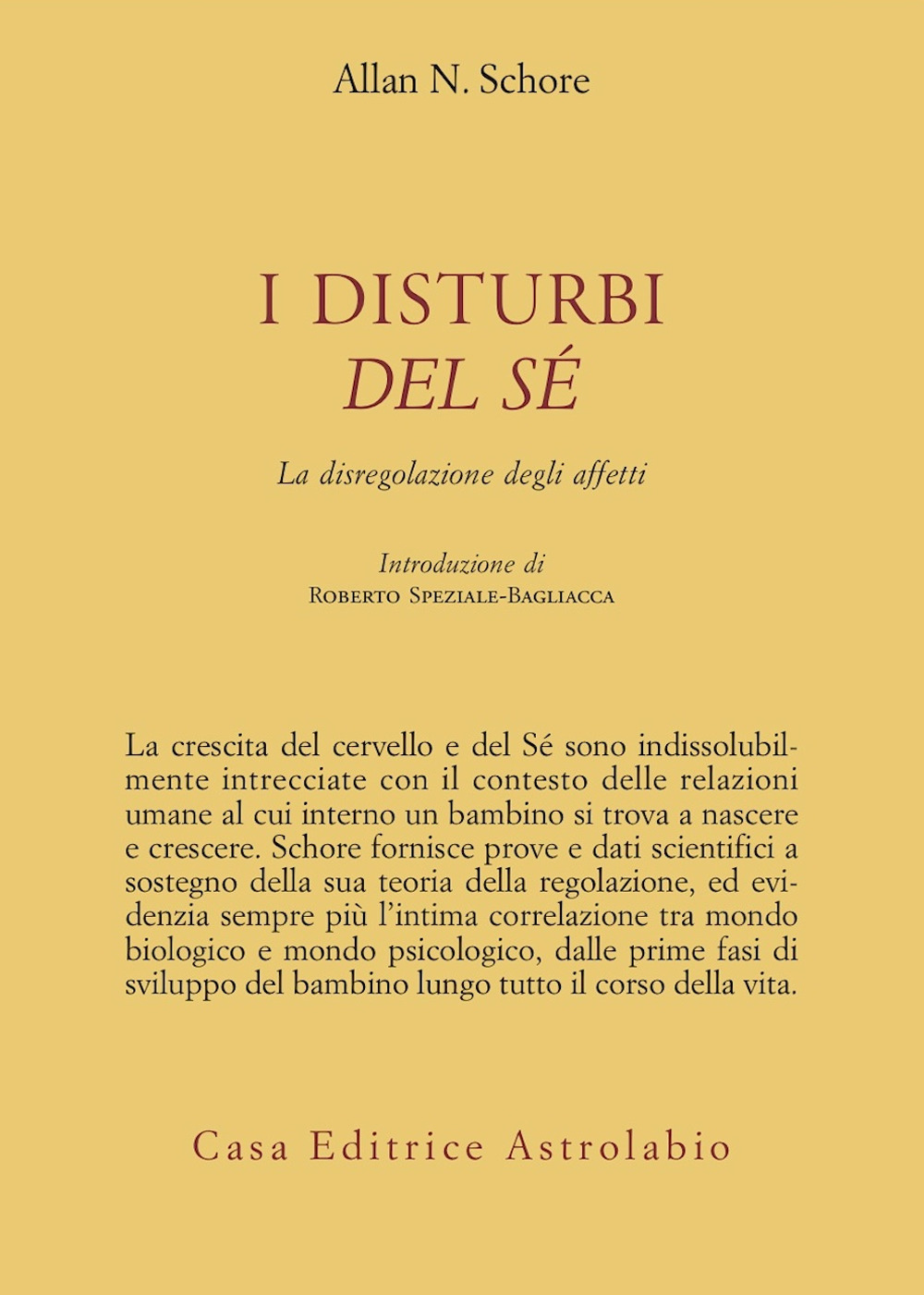 I disturbi del sé. La disregolazione degli affetti