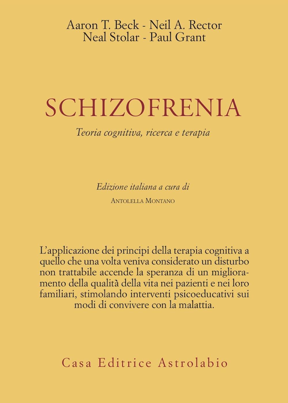 Schizofrenia. Teoria cognitiva, ricerca e terapia