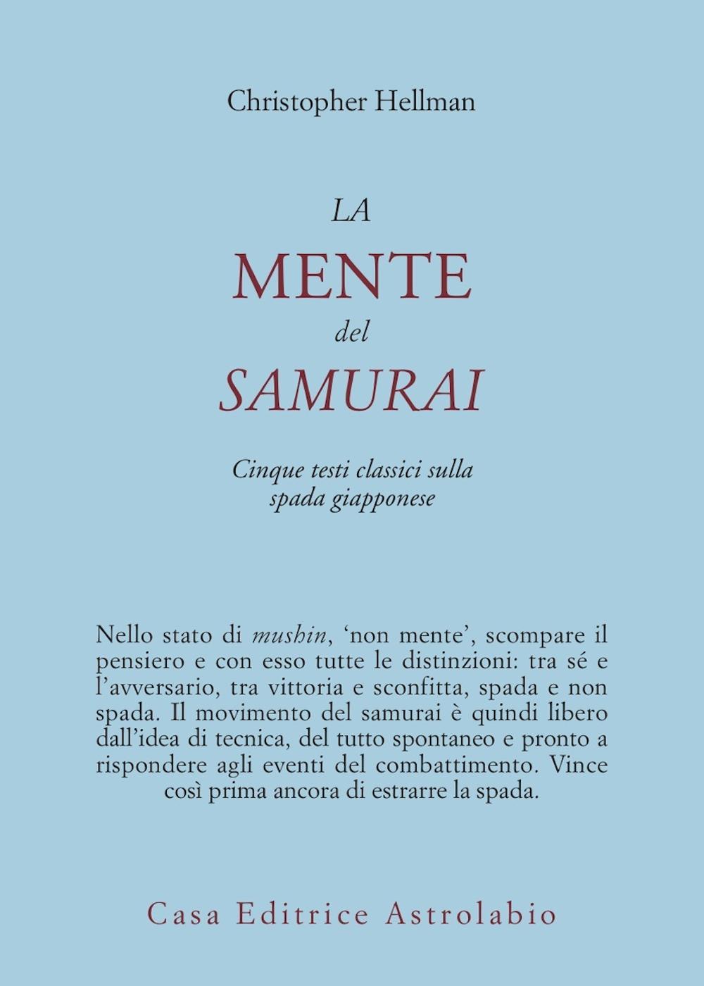 La mente del samurai. Cinque testi classici sulla spada giapponese