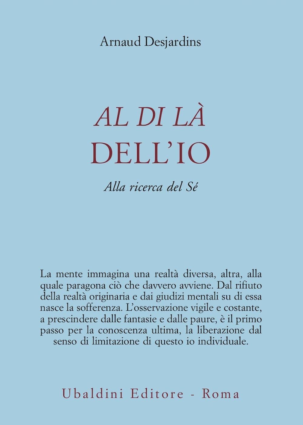 Al di là dell'io. Alla ricerca del sé