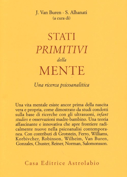 Stati primitivi della mente. Una ricerca psicoanalitica