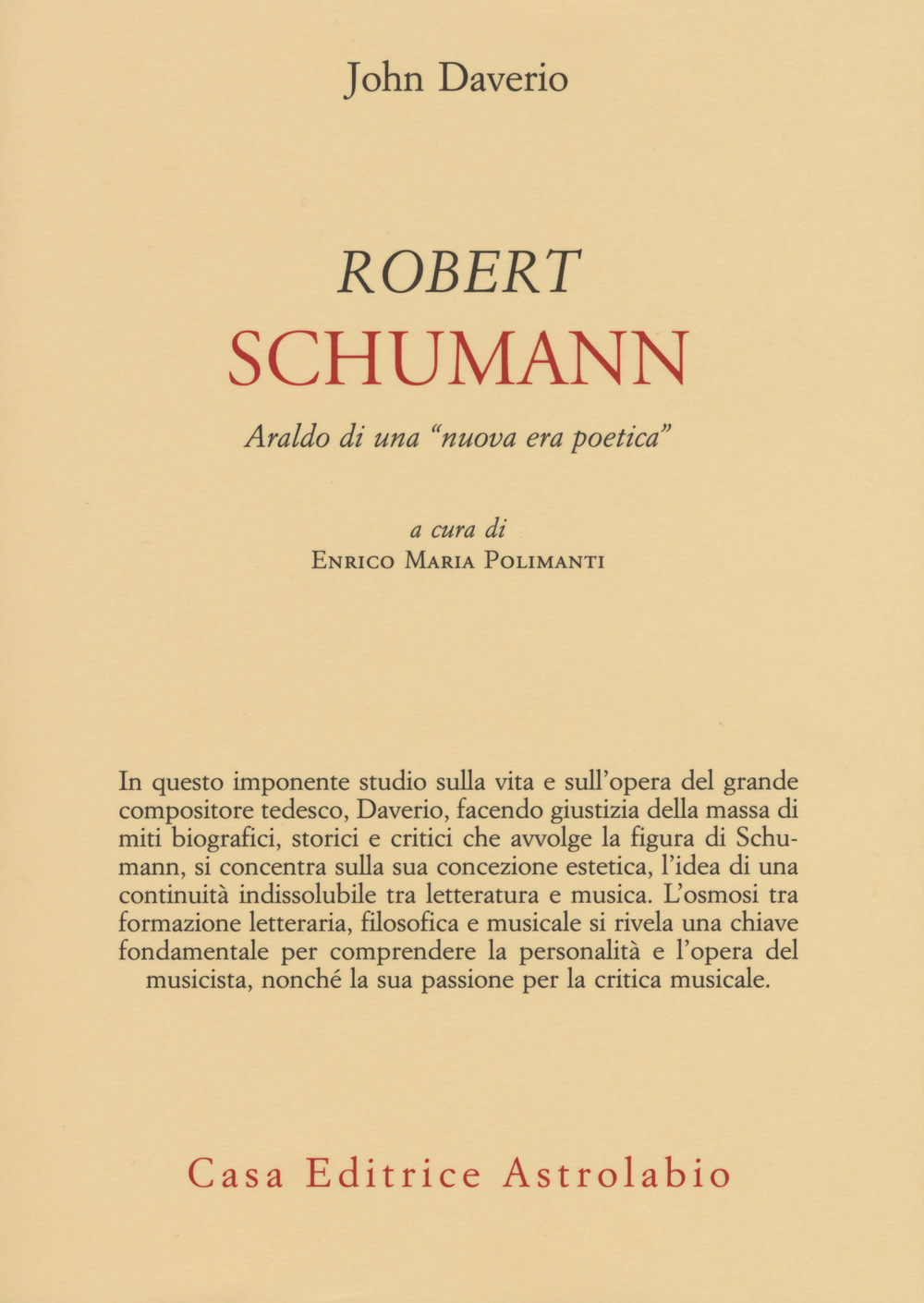 Robert Schumann. Araldo di una «nuova era poetica»