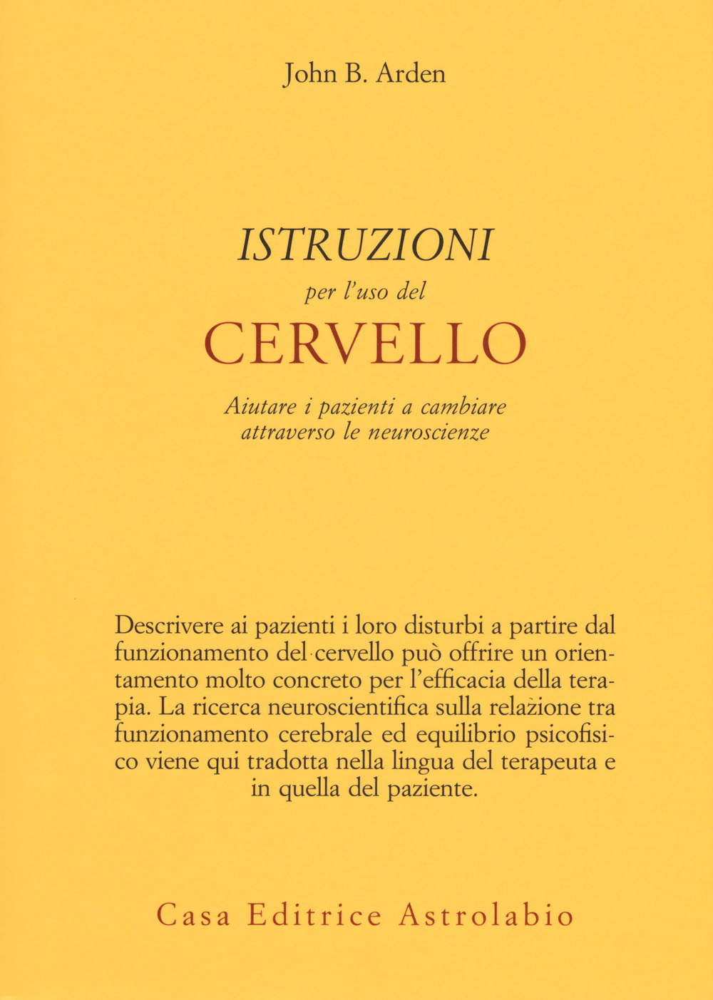 Istruzioni per l'uso del cervello